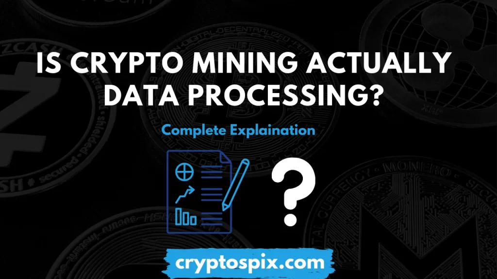Is Crypto Mining Actually Data Processing?
