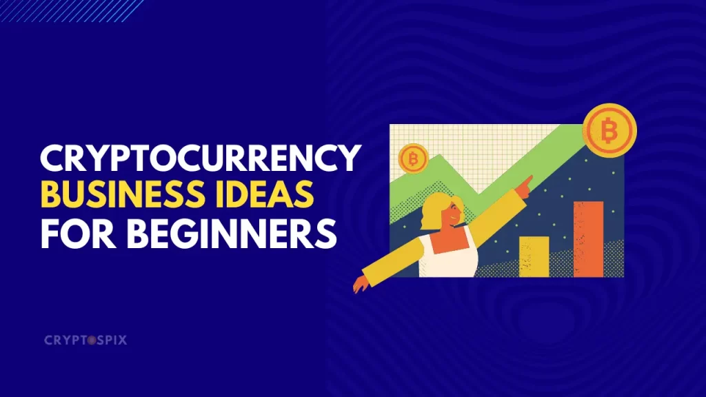 Cryptocurrency-Business-Ideas